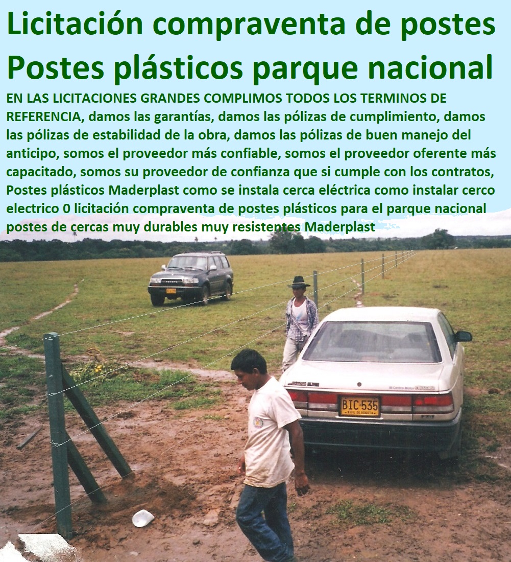 Postes plásticos Maderplast como se instala cerca eléctrica como instalar cerco electrico 0 licitación compraventa de postes plásticos para el parque nacional postes de cercas muy durables muy resistentes Maderplast Postes plásticos Maderplast como se instala cerca eléctrica como instalar cerco electrico 0 licitación compraventa de postes plásticos para el parque nacional postes de cercas muy durables muy resistentes Maderplast